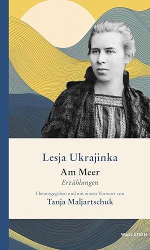 Am Meer: Erzählungen (Ukrainische Bibliothek)