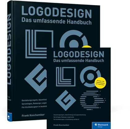 Logodesign: Das umfassende Handbuch