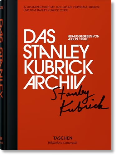 Das Stanley Kubrick Archiv (Bibliotheca Universalis)