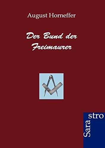 Der Bund der Freimaurer