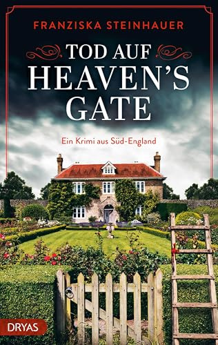 Tod auf Heaven's Gate: Ein Krimi aus Süd-England