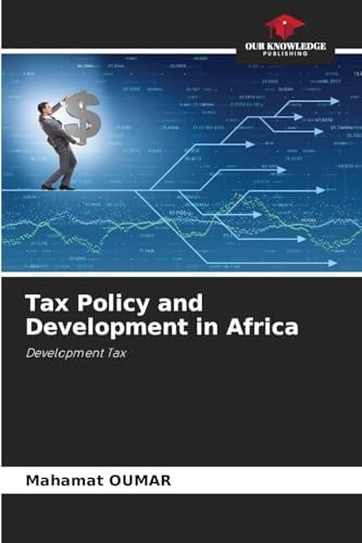 Tax Policy and Development in Africa: Development Tax