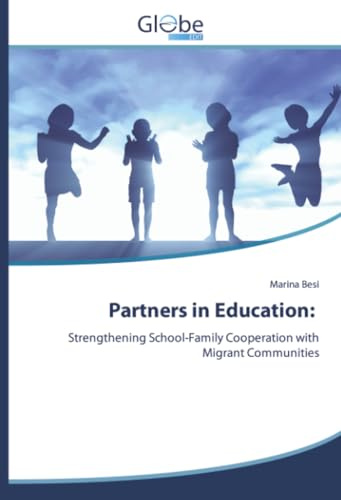 Partners in Education:: Strengthening School-Family Cooperation with Migrant Communities