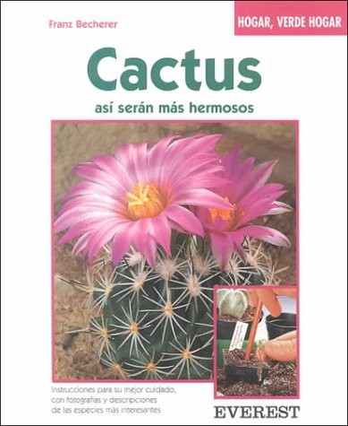 Cactus: Así serán más hermosos. (Hogar, verde hogar)