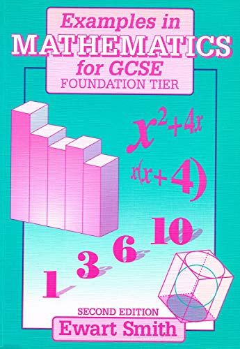Foundation Level (Examples in Mathematics for GCSE)