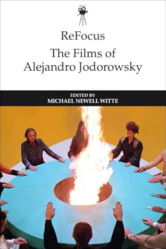ReFocus: The Films of Alejandro Jodorowsky (ReFocus: The International Directors Series)
