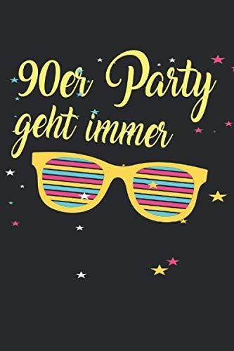 90er Party Geht Immer Kalender 2020: Taschenkalender 2020 / Terminplaner 2020 / Jahresplaner 2020 / DIN A5 12 Monate Januar bis Dezember ( 15,2 x 22.9 ... Fans, Neunziger Jahre Pop Musik Party Neon
