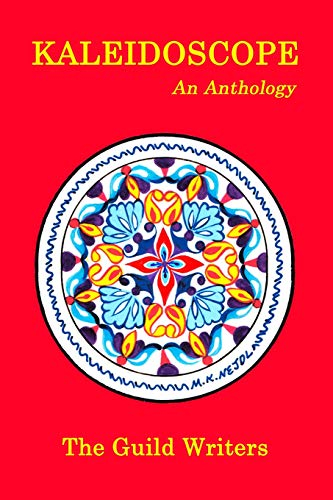 Kaleidoscope: An Anthology
