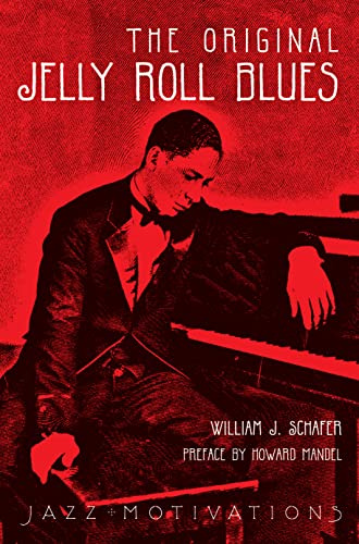 The Original Jelly Roll Blues (Jazz Motivations)