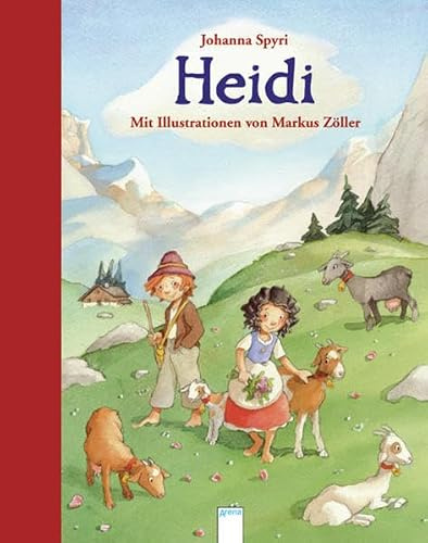 Heidi: Arena Bilderbuch-Klassiker inkl. Audio-CD