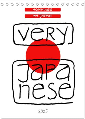 Very Japanese - Hommage an Japan (Tischkalender 2025 DIN A5 hoch), CALVENDO Monatskalender
