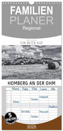 Familienplaner 2025 - Ein Blick auf Homberg an der Ohm mit 5 Spalten (Wandkalender, 21 cm x 45 cm), CALVENDO