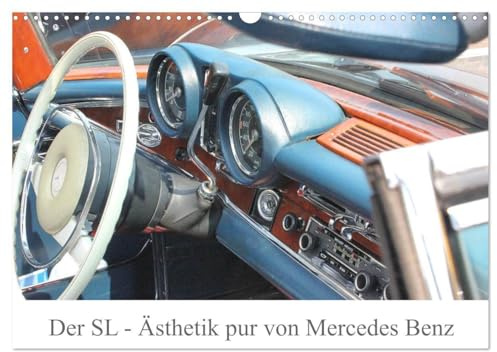 Der SL - Ästhetik pur von Mercedes Benz (Wandkalender 2026 DIN A3 quer), CALVENDO Monatskalender: Mercedes Benz Oldtimer (CALVENDO Mobilitaet)