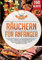 Räuchern für Anfänger: Das Räuchern Buch mit 150 leckeren Rezepten für den Grill, Smoker und Räucherofen. Fleisch, Fisch, Vegetarisch, Gewürze & mehr einfach selber räuchern (inkl. Nährwertangaben)