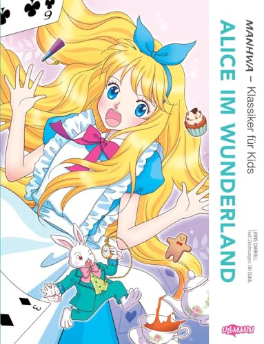 MANHWA – Klassiker für Kids – Alice im Wunderland (komplett in Farbe): Der Kinderbuchklassiker im angesagten Manhwa-Stil – Weltliteratur im neuen Gewand für junge Leser ab 6 Jahren