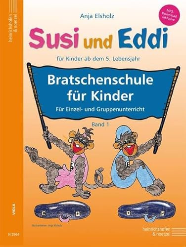 Susi und Eddi - Bratschenschule für Kinder - Band 1: Für Einzel- und Gruppenunterricht