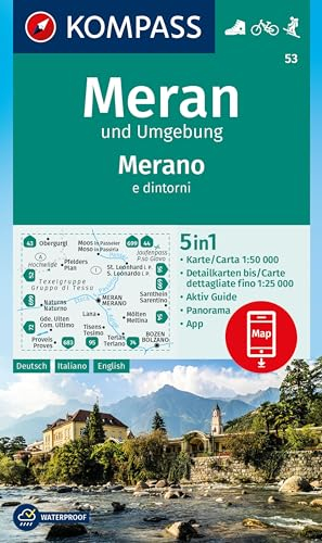 KOMPASS Wanderkarte 53 Meran und Umgebung / Merano e dintorni 1:50.000: 5in1 Wanderkarte, mit Panorama, Aktiv Guide und Detailkarten inklusive Karte ... in der KOMPASS-App. Fahrradfahren. Skitouren.