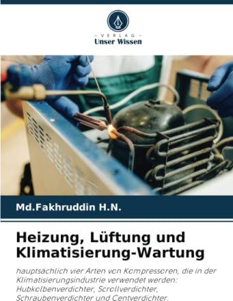 Heizung, Lüftung und Klimatisierung-Wartung: hauptsächlich vier Arten von Kompressoren, die in der Klimatisierungsindustrie verwendet werden: ... Schraubenverdichter und Centverdichter.
