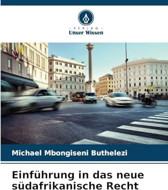 Einführung in das neue südafrikanische Recht: DE