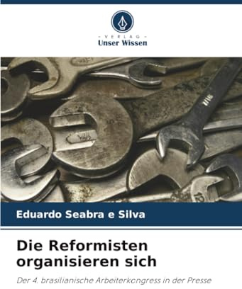 Die Reformisten organisieren sich: Der 4. brasilianische Arbeiterkongress in der Presse