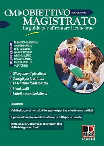 Obiettivo magistrato. La guida per affrontare il concorso. Maggio 2022 (2022) (Vol. 5)