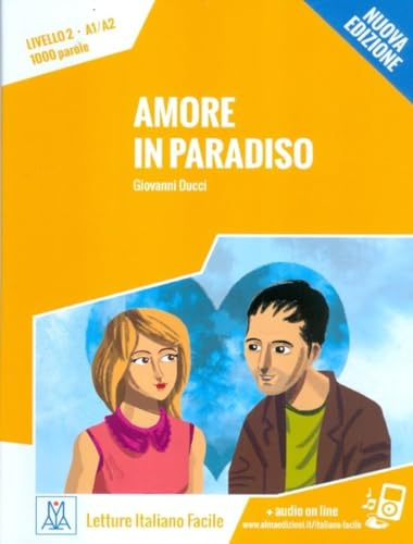 Amore in paradiso – Nuova edizione: Amore in paradiso. Libro + online MP3 audio