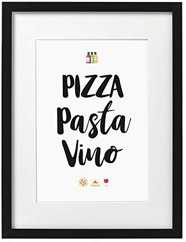 Ritter Mediendesign Bild Kunstdruck im Rahmen schwarz mit Passepartout Wandbild Kreativ Deko Art Druck Poster Din A4 Holzrahmen Geschenk (Version: Pizza Pasta Vino, Din A4)