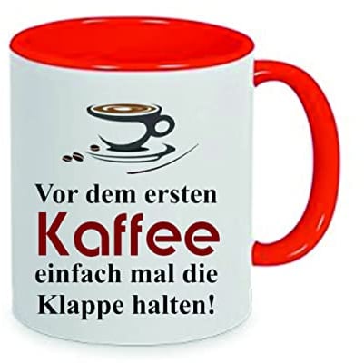 Vor dem ersten Kaffee einfach mal die Klappe halten Kaffeetasse mit Motiv, Tasse mit Druck, auch individuell mit Spruch, Foto, Wunschtext, Wunschname (Rot)