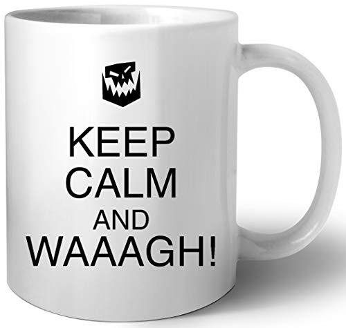 Keep Calm And Waaagh! Cerámica Taza Mug
