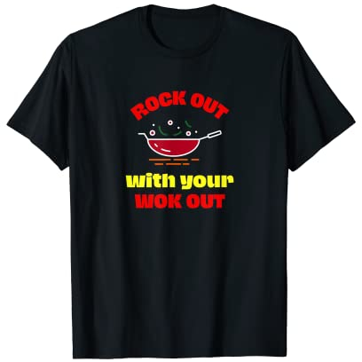 Divertente Rock Out con il tuo Wok Out Design per uomini, donne e bambini Maglietta