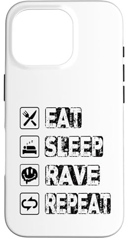Eat Sleep Rave Repeat Techno Party Techno Party Techno Festival Coque pour iPhone 16 Pro