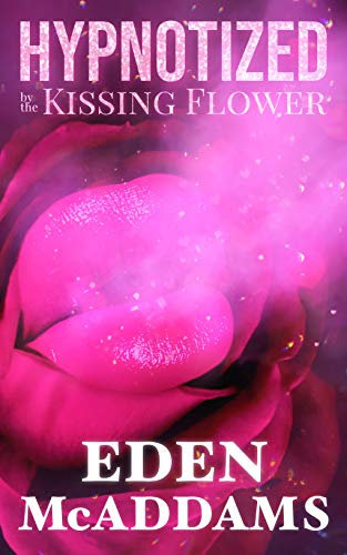 Hypnotized by the Kissing Flower