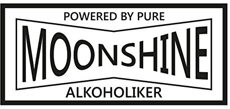 Plott Aufkleber Moonshine Powered By Pure Alkoholiker Lustig Party