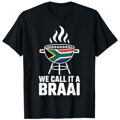 We Call It A Braai - South African BBQ Grill Flag Heritage T-Shirt