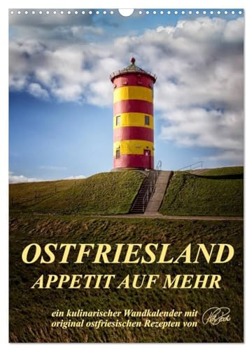 Ostfriesland - Appetit auf mehr/Geburtstagskalender (Wandkalender 2026 DIN A3 hoch), CALVENDO Monatskalender: Eine kulinarischer Wandkalender mit ... ostfriesischen Rezepten (CALVENDO Lifestyle)