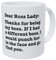 Wampumtuk Taza de café divertida de 325 ml con texto en inglés Dear Boss Lady, Thanks for Being My Boss, If I Had A Different I Would Punch Her and Find You