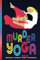 Murder Yoga: 2022 BJJ Themed Yearly Planner