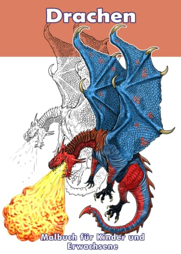 Drachen. Malbuch für Kinder und Erwachsene.: Einzigartiges Malbuch mit 26 Drachen Vorlagen zum Ausmalen.