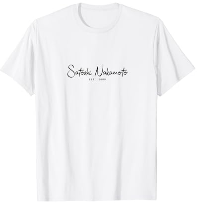 Satoshi Nakamoto Est2009 Bitcoin Standard Plan B Krypto BTC T-Shirt