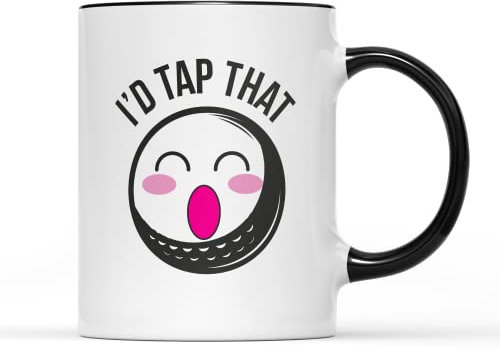 SmartyPants I'd Tap That Mug Cup Coffee Tea Golf Ball Club Course Hole in One Game Father Grandad Gift Present Heavy Duty Ceramic Handle Coated Dishwasher Microwave Safe (Black Handle Prime)