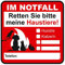 Hinweis-Aufkleber Set Haustier-Rettung I 2 Stück I 8 x 8 cm I Im Notfall retten Sie bitte meine Haustiere! I zum Ausfüllen I für Haus-Tür Kühlschrank und Auto I hin666