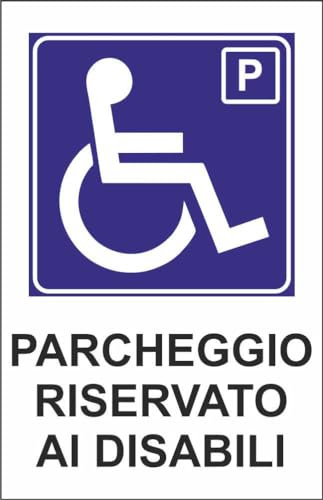 M-ITALY CARTELLO SEGNALETICO - PARCHEGGIO RISERVATO AI DISABILI - Adesivo Extra Resistente, Pannello in Forex, Pannello In Alluminio (30x42, Alluminio)