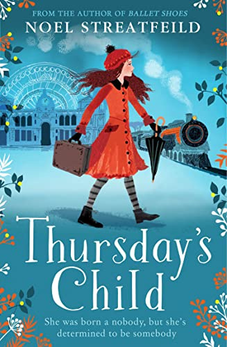 Thursday’s Child: A Classic Historical Fiction Adventure of Orphans and the Theatre