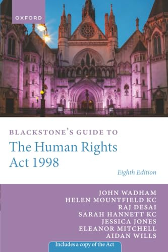 Blackstone’s Guide to The Human Rights Act 1998
