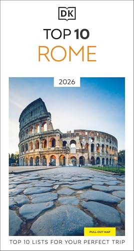 DK Top 10 Rome: Top 10 lists for your perfect trip, plus an all-weather folded map (Pocket Travel Guide)