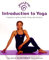 Yoga Zone Introduction to Yoga: A Beginner's Guide to Health, Fitness, and Relaxation