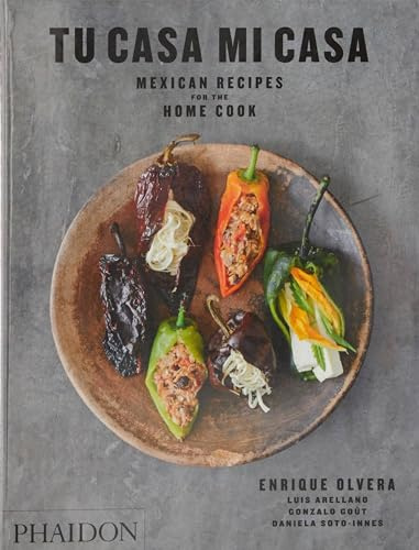 Tu casa mi casa. Mexican recipes for the home (FOOD-COOK)
