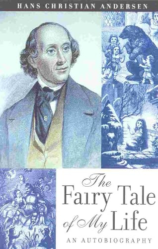 The Fairy Tale of My Life: An Autobiography