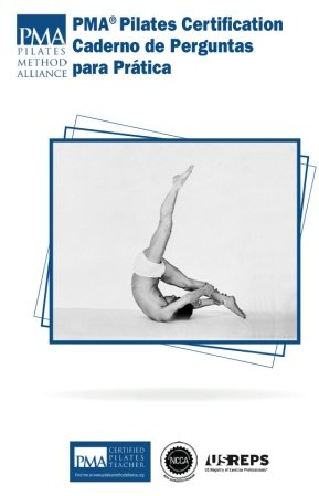 PMA Pilates Certification Caderno de Perguntas para Prática