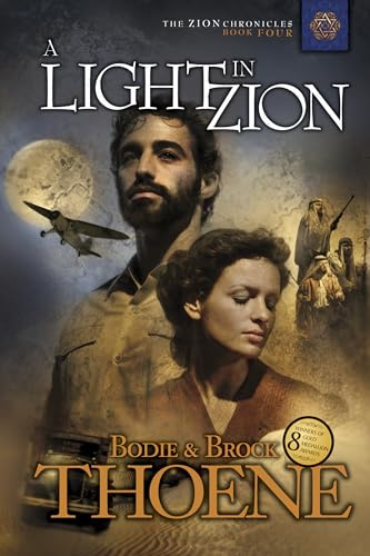 Light In Zion, A (The Zion Chronicles, 4, Band 4)